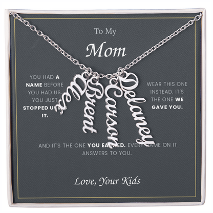 To My Mom — Custom Name Necklace with Your Children's Names