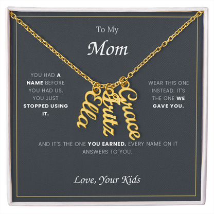 To My Mom — Custom Name Necklace with Your Children's Names
