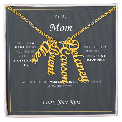 To My Mom — Custom Name Necklace with Your Children's Names